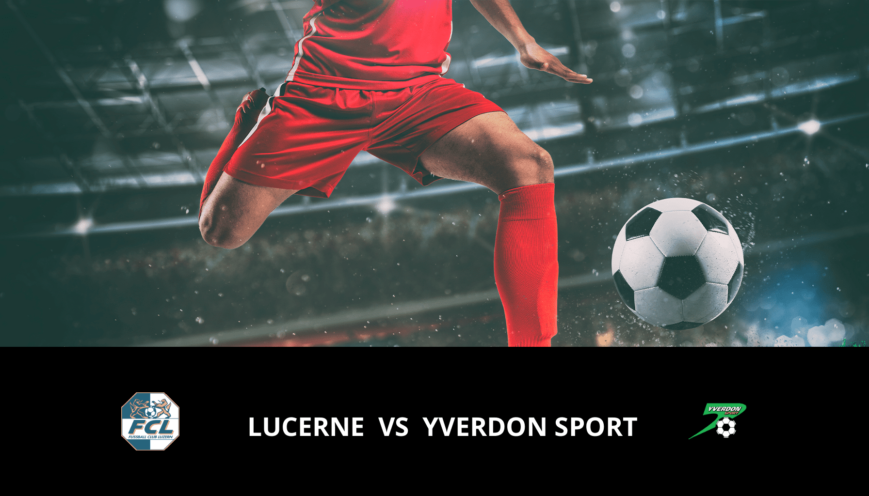 Pronostic Lucerne VS Yverdon Sport du 04/04/2024 Analyse de la rencontre